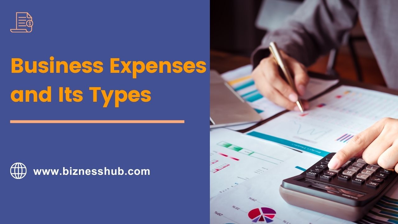 Business Expenses and Its Types