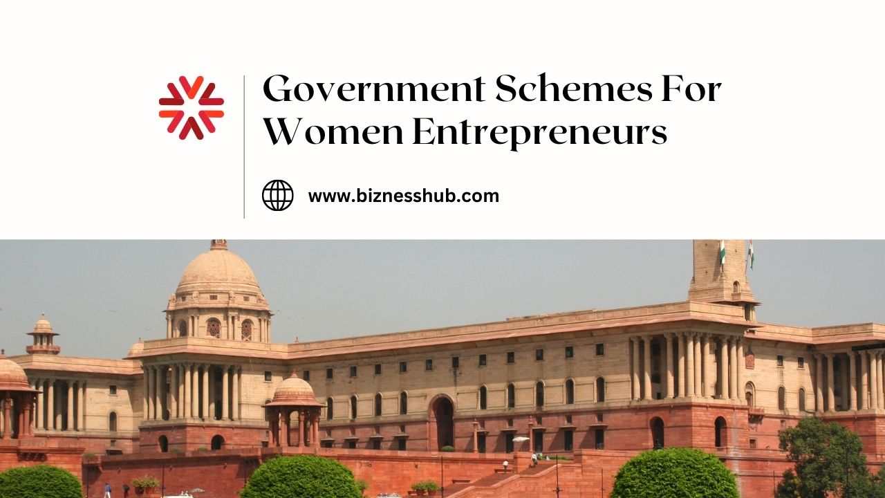 Government Schemes for Women Entrepreneurs